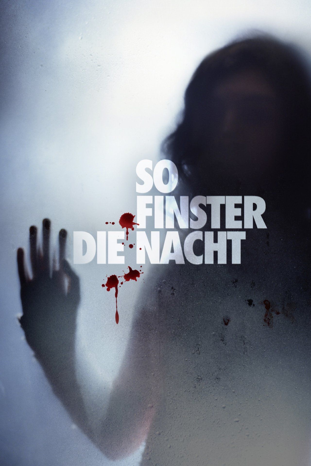 So finster die Nacht – Poster