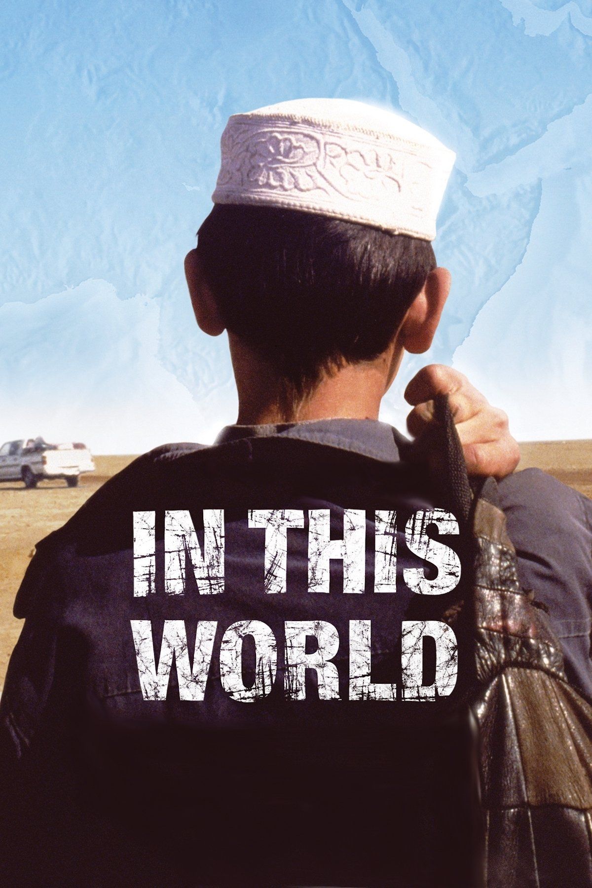 In This World – Poster